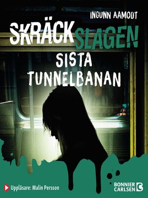 cover image of Sista tunnelbanan